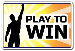 Play To Win Vinyl Decal Sticker