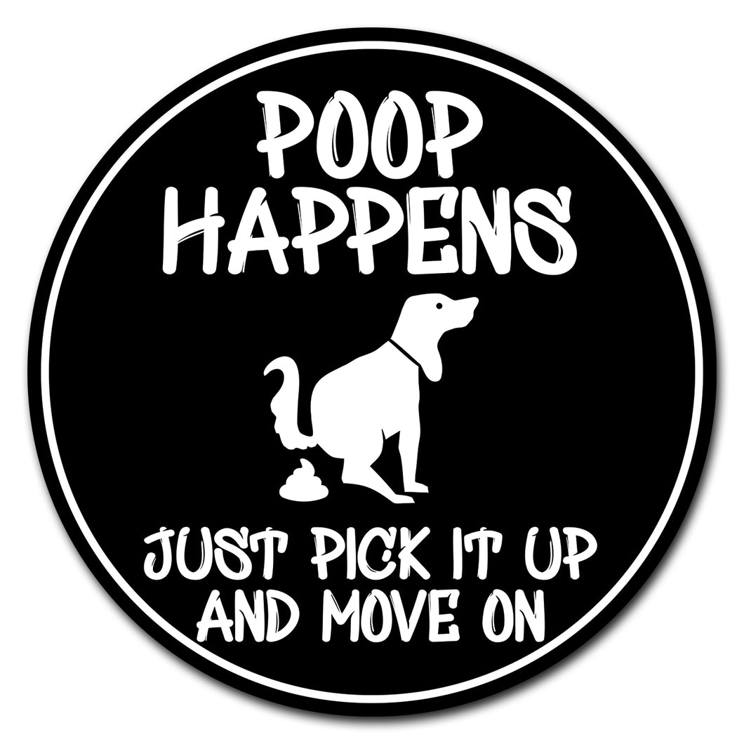 Poop Happens Just Not Circle