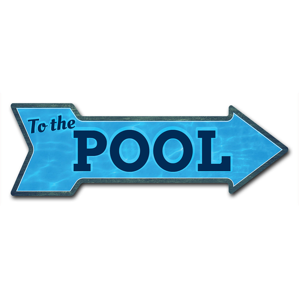 To The Pool Arrow Sign