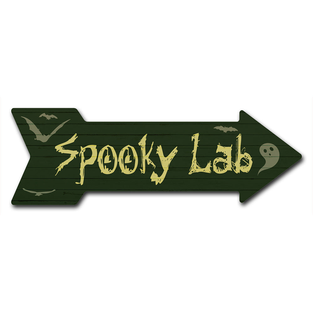 Spooky Lab Arrow Sign