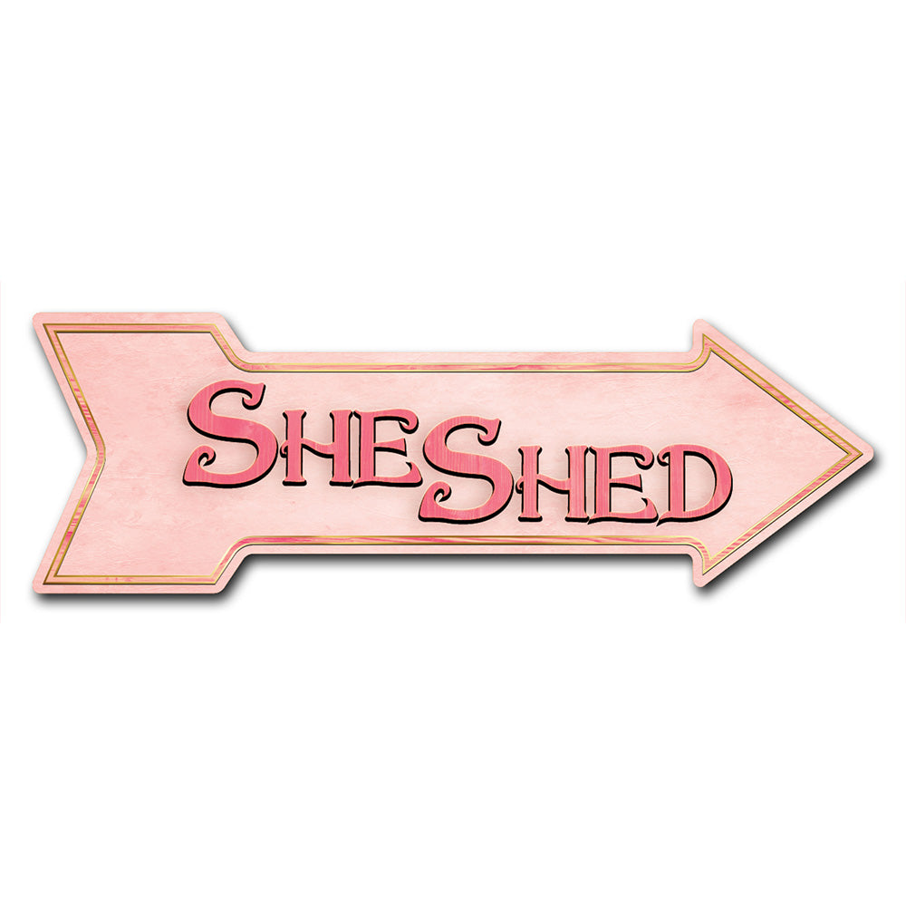 She Shed Arrow Sign