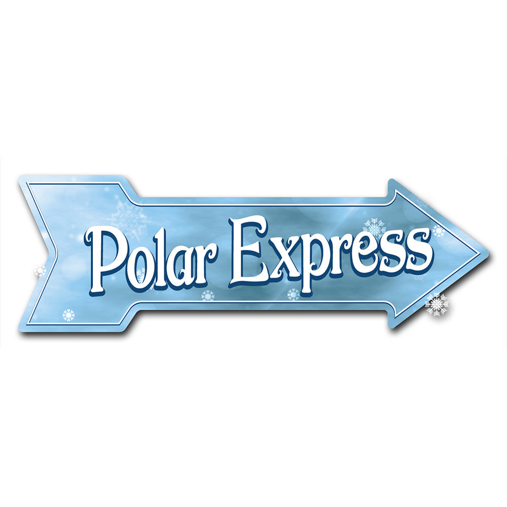 Polar Express Arrow Sign