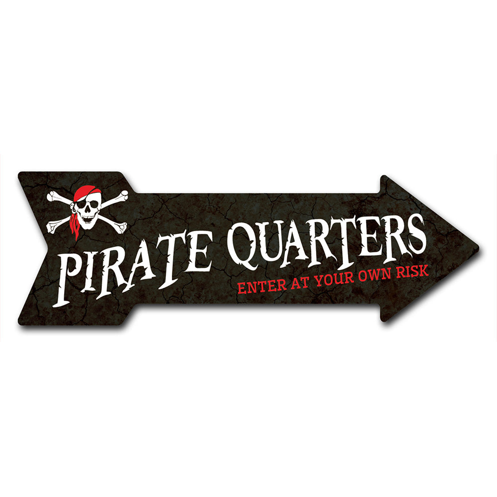 Pirate Quarters Arrow Sign