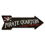 Pirate Quarters Arrow Sign