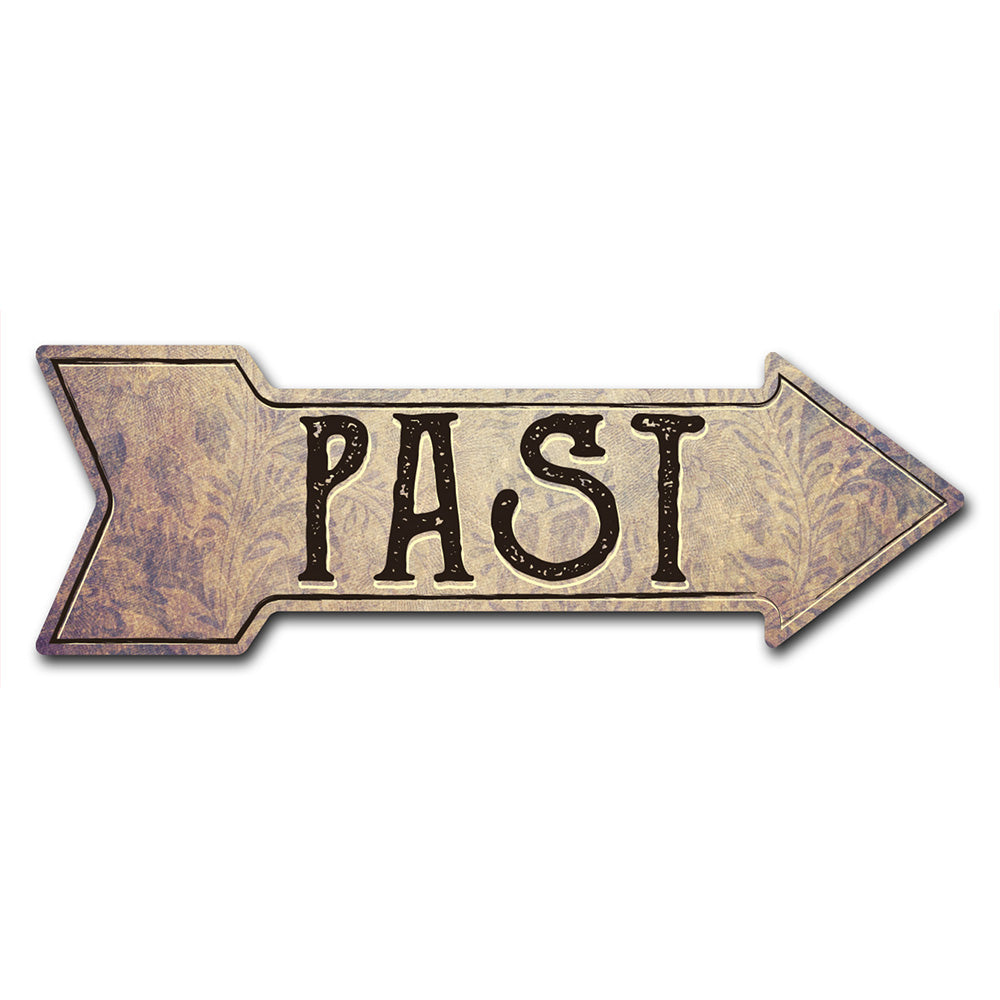 Past Arrow Sign