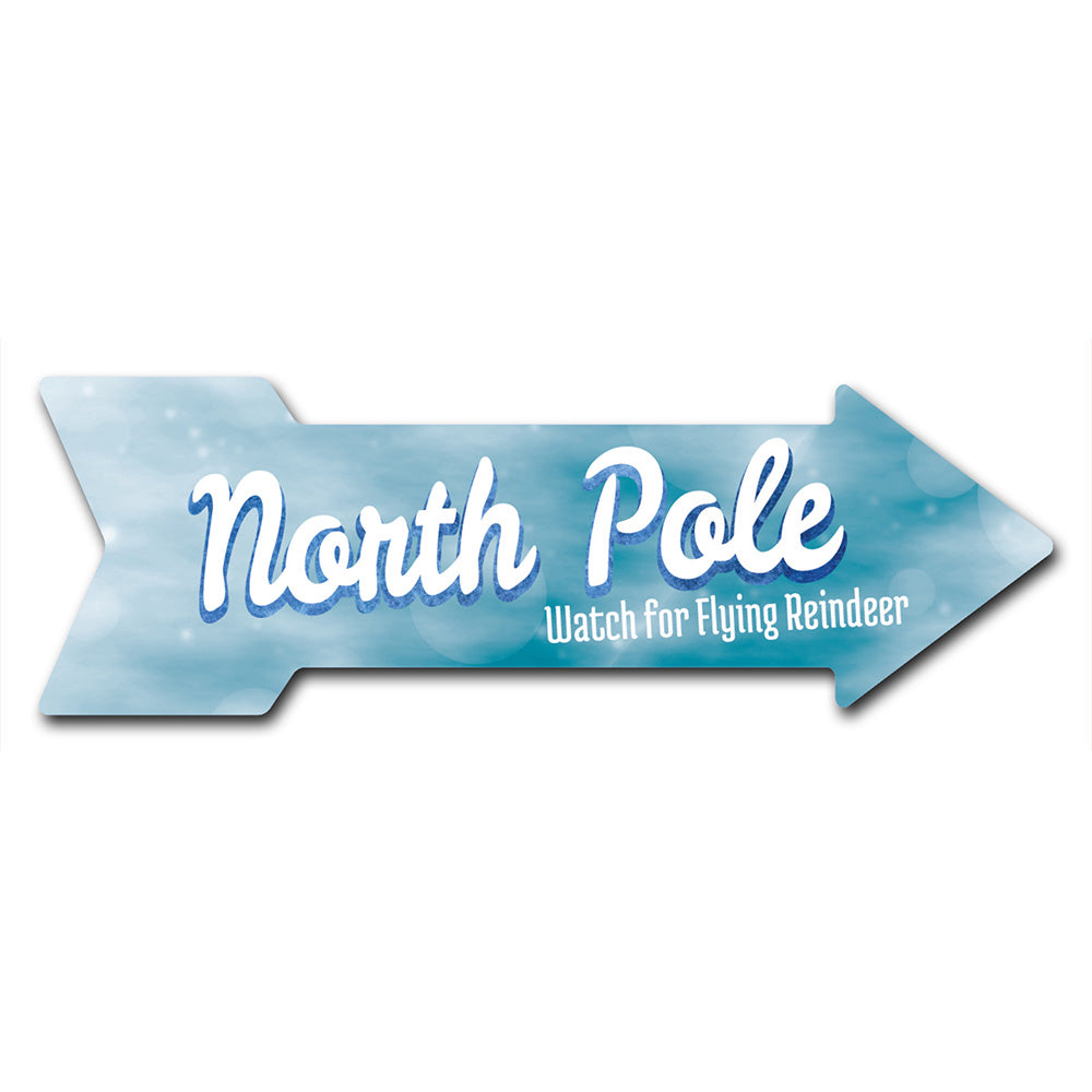 North Pole Arrow Sign
