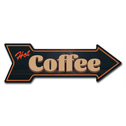 Hot Coffee Arrow Sign