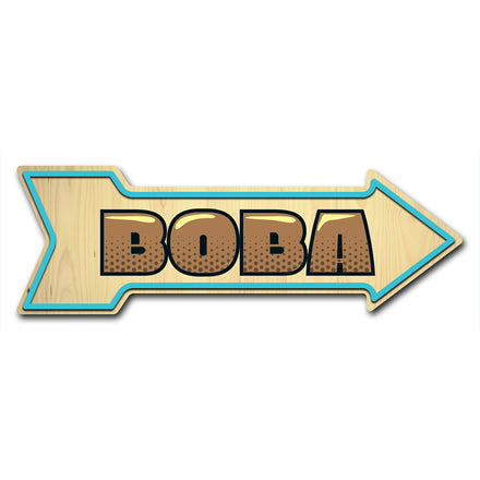 Boba Arrow Sign