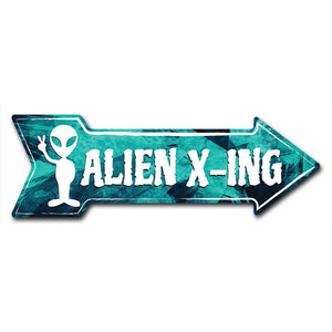 Alien X-ing Arrow Sign