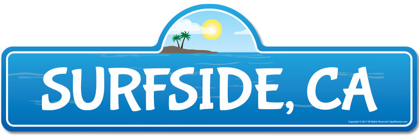 Surfside, CA California Beach Street Sign