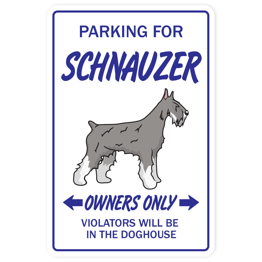 SCHNAUZER Novelty Sign