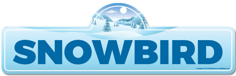 Snowbird Street Sign