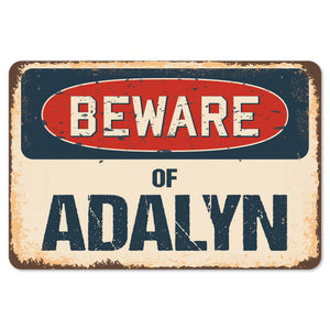 Beware Of Adalyn