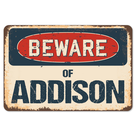 Beware Of Addison