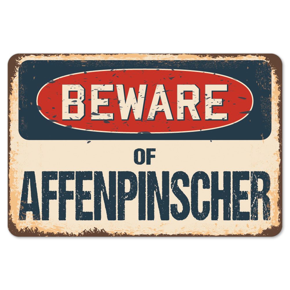 Beware Of Affenpinscher