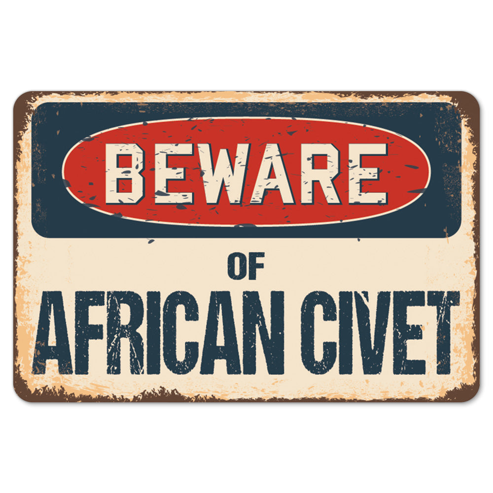 Beware Of African Civet