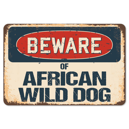 Beware Of African Wild Dog