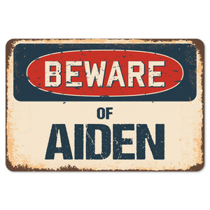 Beware Of Aiden
