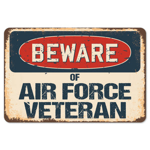 Beware Of Air Force Veteran