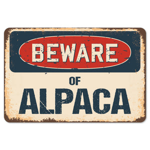 Beware Of Alpaca