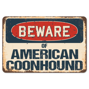 Beware Of American Coonhound