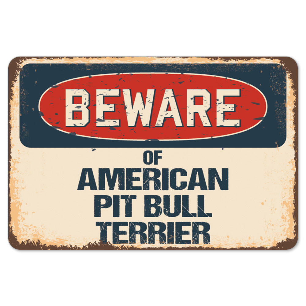 Beware Of American Pit Bull Terrier