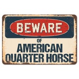 Beware Of American Quarter Horse