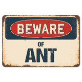 Beware Of Ant