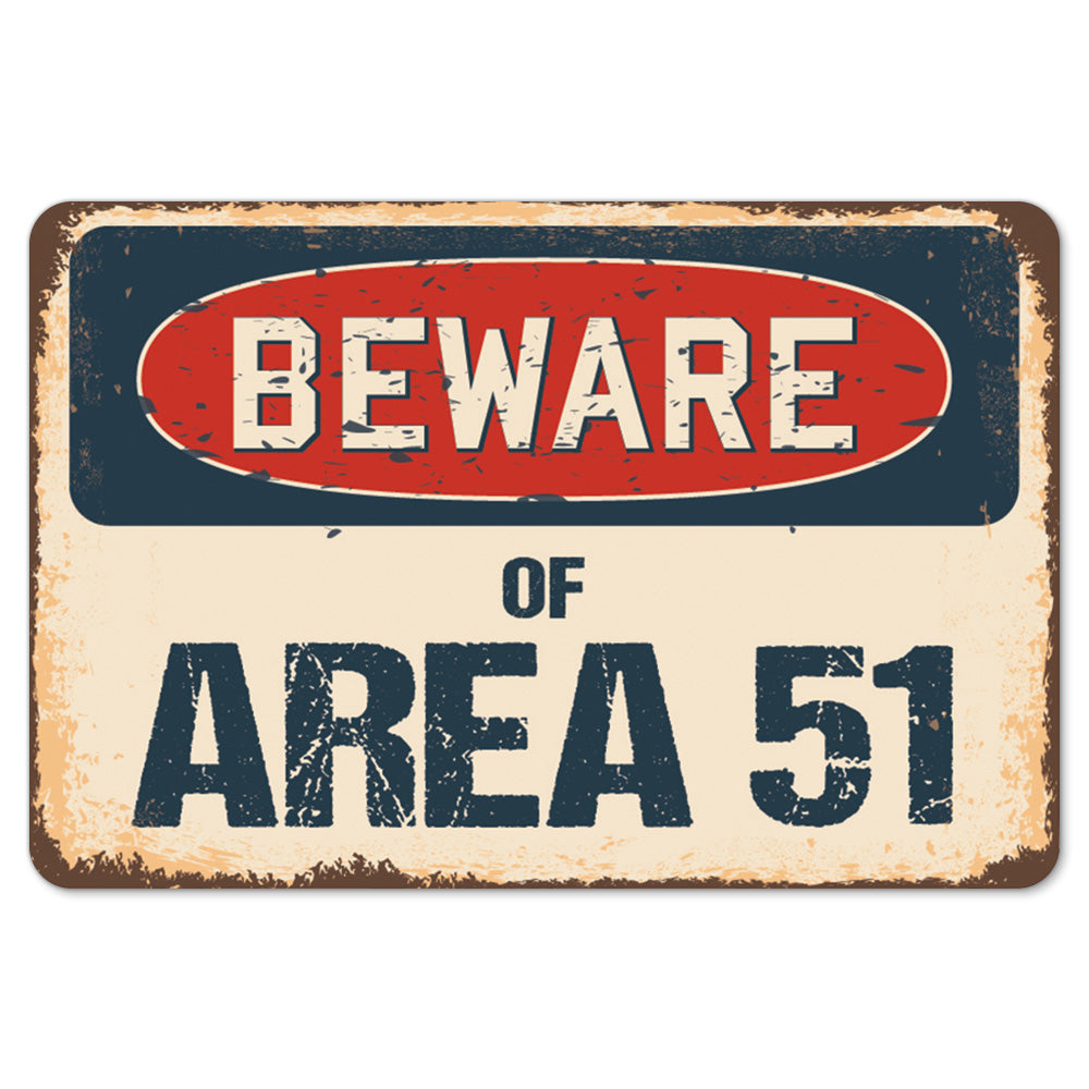 Beware Of Area 51