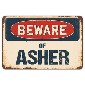 Beware Of Asher