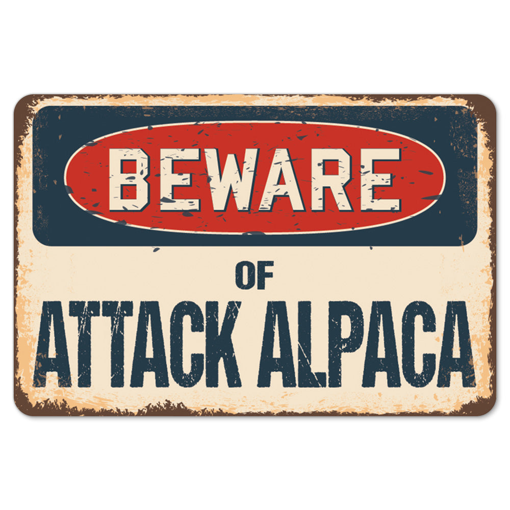 Beware Of Attack Alpaca