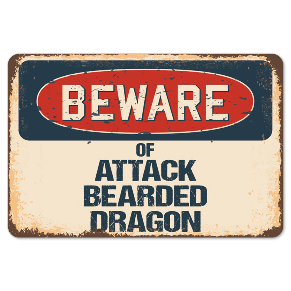 Beware Of Attack Bearded Dragon