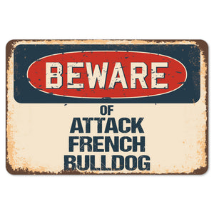 Beware Of Attack French Bulldog