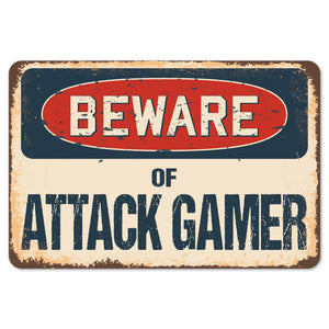 Beware Of Attack Gamer