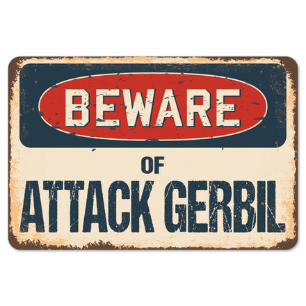 Beware Of Attack Gerbil