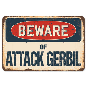 Beware Of Attack Gerbil