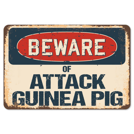 Beware Of Attack Guinea Pig