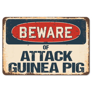 Beware Of Attack Guinea Pig