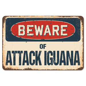 Beware Of Attack Iguana