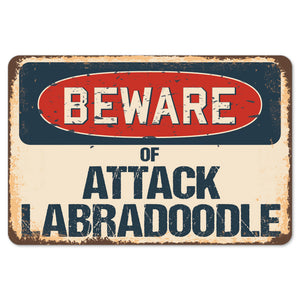 Beware Of Attack Labradoodle