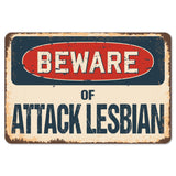 Beware Of Attack Lesbian