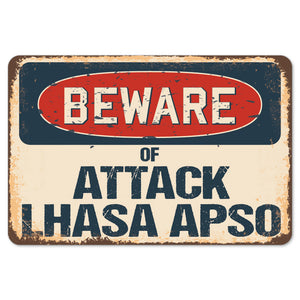 Beware Of Attack Lhasa Apso