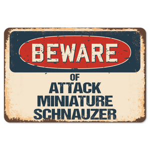 Beware Of Attack Miniature Schnauzer