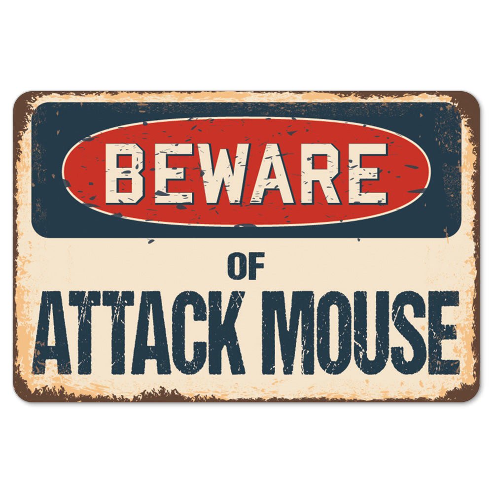 Beware Of Attack Mouse