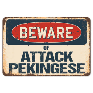 Beware Of Attack Pekingese