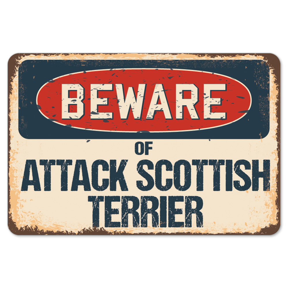 Beware Of Attack Scottish Terrier