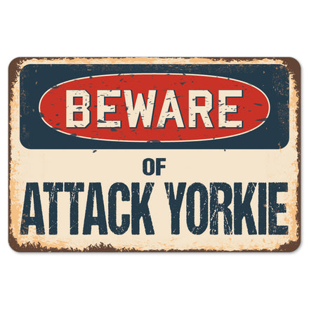 Beware Of Attack Yorkie