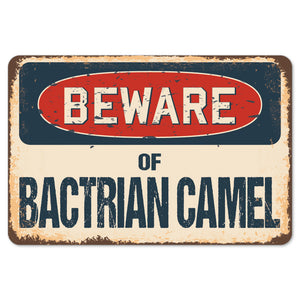 Beware Of Bactrian Camel