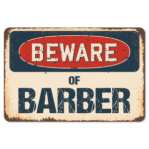 Beware Of Barber