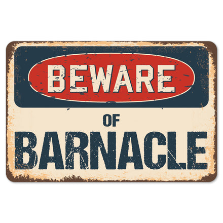 Beware Of Barnacle